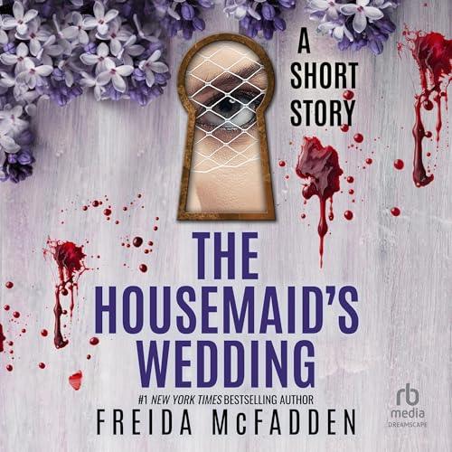 The Housemaid's Wedding by Freida McFadden book cover, ranked #5 in my Freida McFadden reading list on ashleyjane.co
